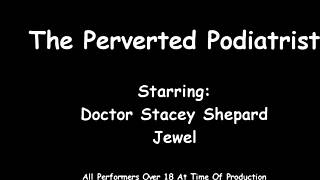 Sapık Podolog Stacy Shepard Terli Ayakları İnceliyor