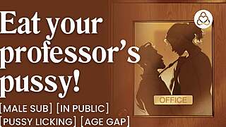 Male Sub Student Eats Professors Pussy In Asmr Roleplay